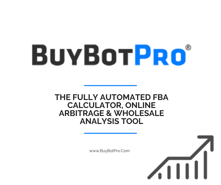 BuyBotPro Automate Your Online Arbitrage Deal Analysis BuyBotPro BuyBotPro Automate Your Online Arbitrage Deal Analysis BuyBotPro